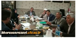 نخستین جلسه شورای مشورتی روسای پردیس ها و واحدهای دانشگاه فرهنگیان خراسان رضوی برگزار شد.
