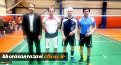 کسب جام اخلاق مسابقات بدمینتون کارکنان ادارات و سازمان های خراسان رضوی توسط دانشگاه فرهنگیان