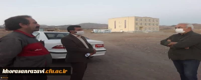 بازدید از پروژه ساختمان دوم دانشگاه فرهنگیان سبزوار