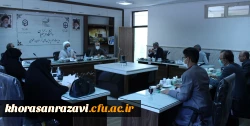 برگزاری جلسه کمیسیون تخصصی هیات ممیزه دانشگاه فرهنگیان استان خراسان رضوی