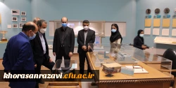 بازدید معاون پژوهش و فناوری دانشگاه فرهنگیان کشور از موزه دانشگاه فردوسی مشهد
