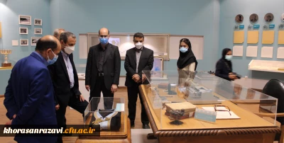 بازدید معاون پژوهش و فناوری دانشگاه فرهنگیان کشور از موزه دانشگاه فردوسی مشهد