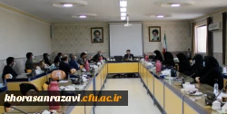 برگزاری نخستین جلسه شورای پژوهشی و تحصیلات تکمیلی دانشگاه فرهنگیان خراسان رضوی در سال تحصیلی 1401-1400 2