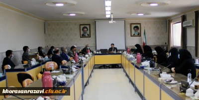 برگزاری نخستین جلسه شورای پژوهشی و تحصیلات تکمیلی دانشگاه فرهنگیان خراسان رضوی در سال تحصیلی 1401-1400
