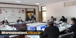 برگزاری جلسه شورای مدیریت و نظارت دانشگاه فرهنگیان خراسان رضوی