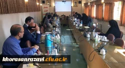 برگزاری جلسه مدیران گروه های آموزشی و کارشناس مسئولان آموزش و امتحانات دانشگاه فرهنگیان خراسان رضوی