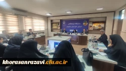 پایش و ارزیابی روند اجرای کارورزی در پردیس ها و مراکز دانشگاه فرهنگیان خراسان رضوی  4