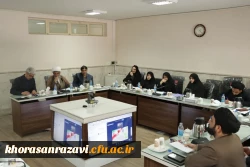 جلسه شورای فرهنگی تربیتی دانشگاه فرهنگیان خراسان رضوی برگزار شد  2